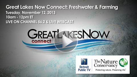 Great Lakes Now Connect: Freshwater & Farming today at 10am